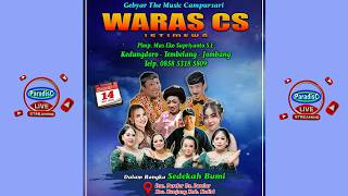 🔴📡Gebyar Campursari WARAS CS Istimewa Dari Kedungdoro - Tembelang - Jombang Telp. 0858 5318 5809