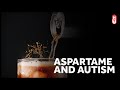 Aspartame and autism