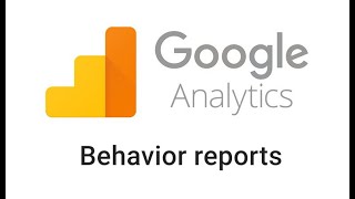 lecture 19 behavior reports in google analytics