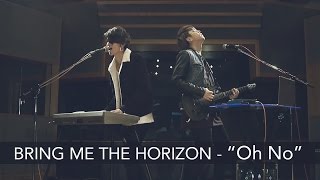 Download lagu Bring Me The Horizon oh No Covered By Arata & Reiji  From The Si Mp3 Video Mp4