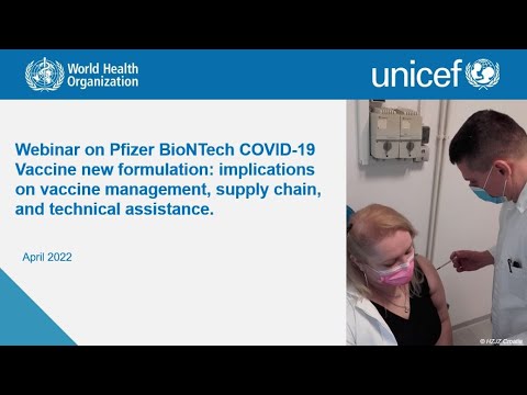 Pfizer BioNTech COVID-19 Vaccine new formulation: implications on vaccine mngt, supply chain, & TA