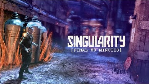 Singularity Final 80 Minutes (ending + after credits scene)