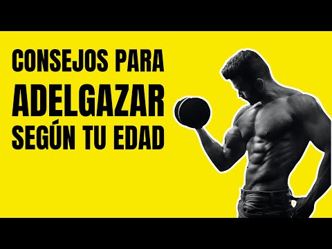 Consejos para adelgazar según tu edad | Ser Fitness 💪