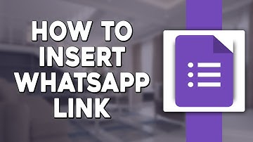 How To Insert WhatsApp Link in Google Forms (Quick & Easy)