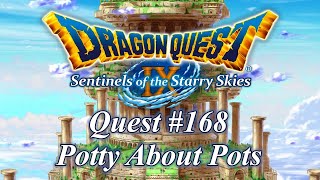 Quest No. 168: Potty About Pots - Dragon Quest IX (DLC)