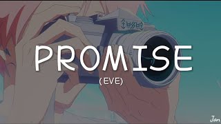 Eve - 約束 (Yakusoku) [Promise/Janji] | Lirik   Terjemahan.