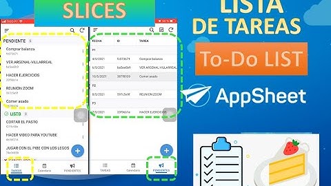 (2/2) Crear App “To-Do LIST” usando SLICES en APPSHEET . Crea Apps a partir de Google Sheets.