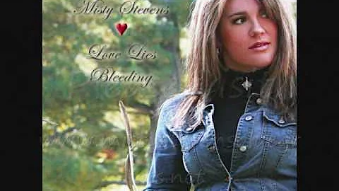 MISTY STEVENS ~ LOVE LIES BLEEDING, Americana, blu...