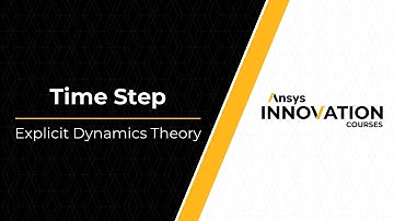 Time Step in Explicit Dynamics - Lesson 2