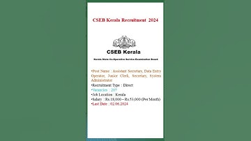 CSEB Kerala Recruitment Assistant Secretary/Assistant Secretary/Data entry Operator/Junior Clerk/...