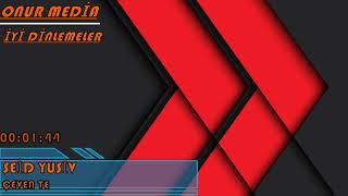 Sei̇d Yusi̇v - Çaven Te(Offi̇ci̇al) Resimi