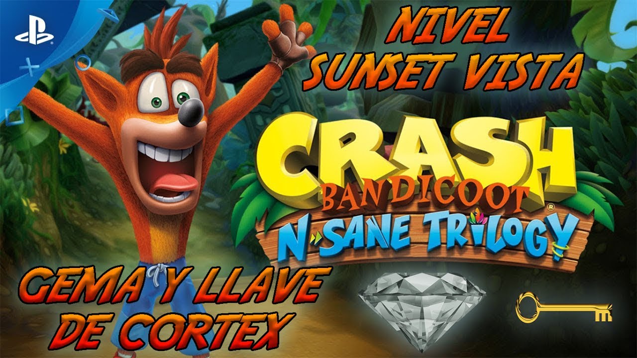 SUNSET VISTA // LLAVE CORTEX Y GEMA // ROMPER TODAS LAS CAJAS // CRASH BANDICOOT N SANE TRILOGY