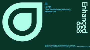 HILYTE - Give You My Love (w/ Luxor)