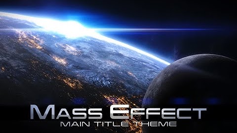 Mass Effect - Main Menu Theme (Extended)