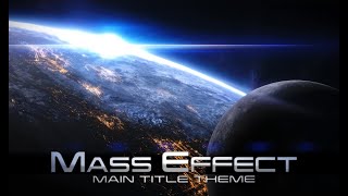 Mass Effect LE - Main Title Theme (1 Hour of Music)