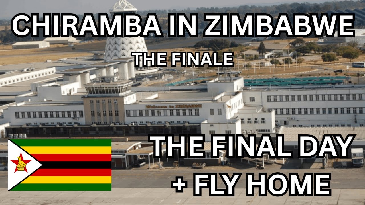 Flying back to the UK | Zimbabwe - The Finale