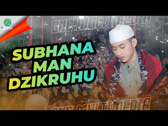 Subhanaman Dzikruhu II Majelis Gandrung Nabi class=