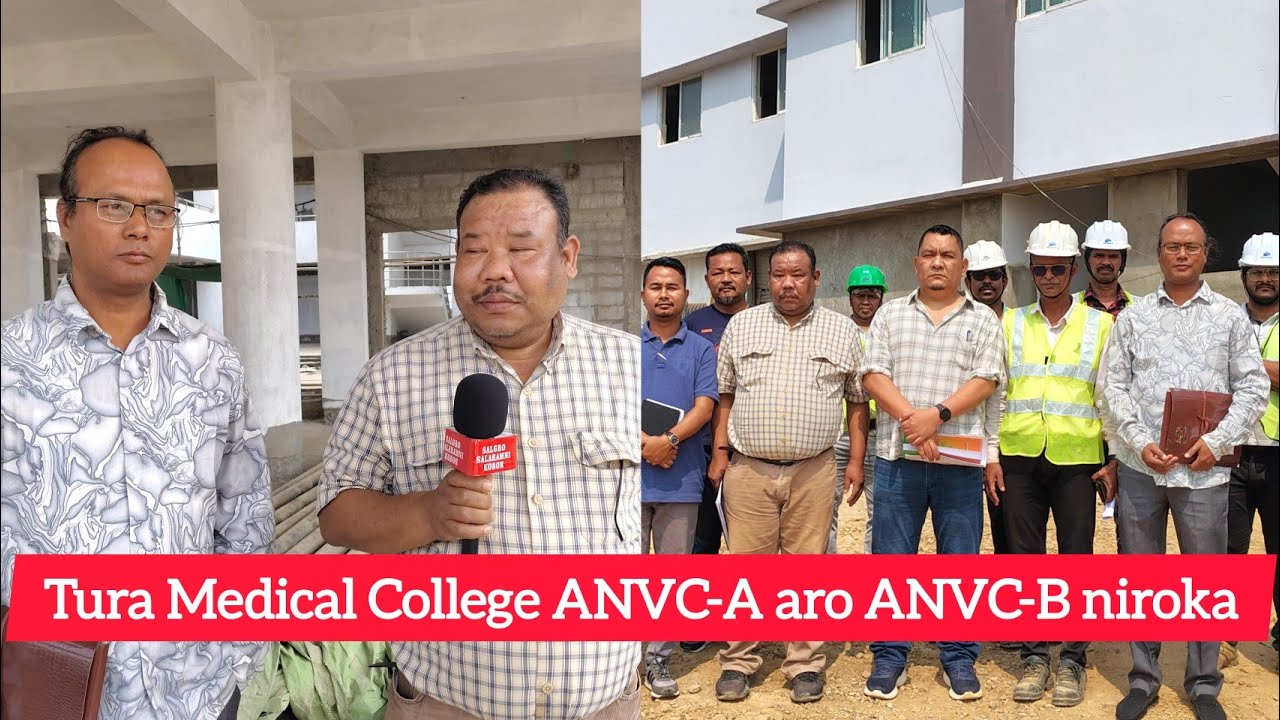 ANVC-A aro ANVC-B apsan daken GaroAccord pangchake onatgipa Tura Medical College nia