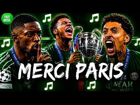 🎵Merci PSG - chanson officielle |footmusic 