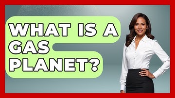 What Is A Gas Planet? - Physics Frontier