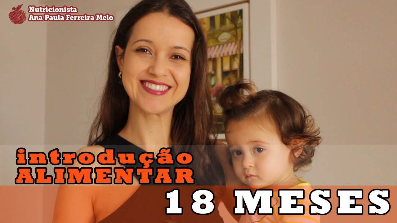 Introdução alimentar: 18 meses
