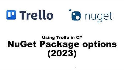 C# NuGet Package Options in 2023 for the Trello Rest API