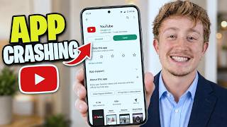 YouTube App Keeps Crashing On Android Fix - Full Guide
