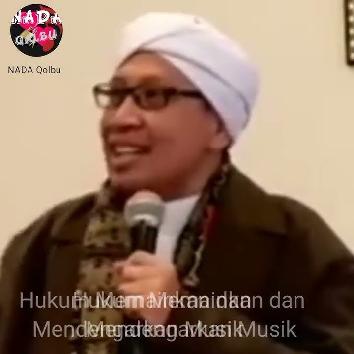 Hukum Memainkan dan Mendengarlan Musik dalam Islam ( Ust. Buya Yahya )@nadaqolbu2879