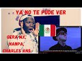 Gera MX, Nanpa Basico &amp; Charles Ans - Ya No Te Pude Ver Official Video Reaction!!