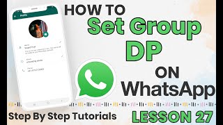 Lesson 27 - How To Set Group DP | In English by-Divyana screenshot 4
