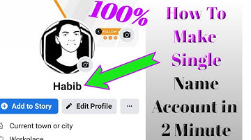 How To Make Facebook Single Name Account In 2 Minute 😳