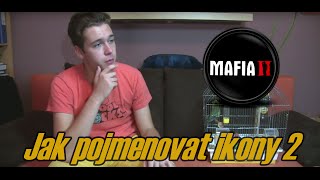 Jak si pojmenovat ikony #2 (By Marley)