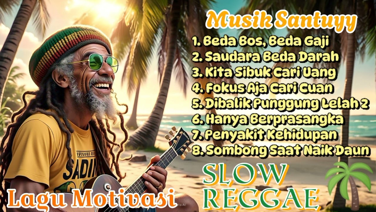 Kumpulan Musik Reggae 🌴 Chill Musik || Beda Bos Beda Gaji !! 🌴🌻🎶