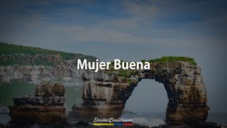 Bayron Caicedo - Mujer Buena (Letra)