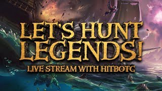 Let's Hunt Some Pirate Legends! - Sea of Thieves