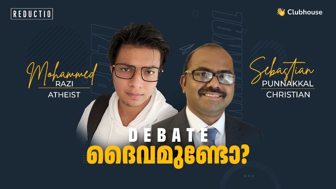 സംവാദം -  Does God exist? | Mohammed Razi vs Sebastian Punnakal | Atheist vs Christian debate