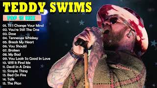 Most Famous Songs of Teddy Swims 2023 | Teddy Swims Playlist | Top Songs Cover | Best Album