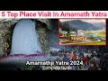 Top 5 places visit in kashmir during amarnathji yatra  amarnath yatra 2024places visit in kashmir