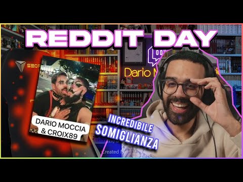 💩 "BEAUTIFUL REDDIT SHIT" 💩 - Reddit Day - (Dario Moccia Twitch)