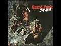 Grand funk railroad  i can feel him in the morning