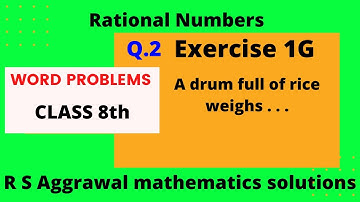 Q 2, Exercise 1G, Word problems, Chapter 1 Rational Numbers, Class 8th, R S Aggrawal Math solutions