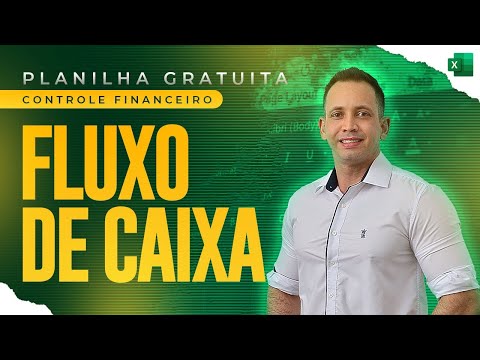 Planilha de Controle Financeiro Completa - Fluxo de Caixa 100% GRATUITA.