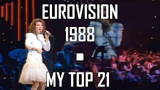 EUROVISION 1988 | MY TOP 21