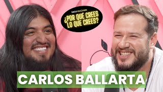 Carlos Ballarta | ¿Por qué crees lo que crees?