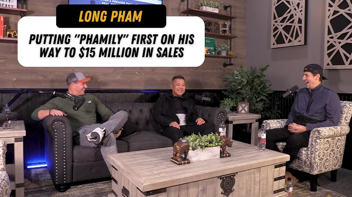 Episode 8: Long Pham - Putting Family First On His...