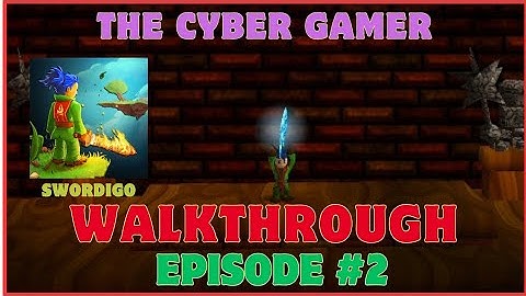 Swordigo - Chamber of Mageblade Walkthrough Episode #2 (Android, iOS)