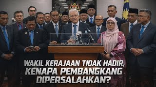 MP Kerajaan Tidak Hadir, Kenapa Pembangkang Dipersalahkan?