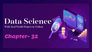 Data Science Real World Projects in Python - Chapter 32