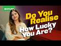 Do You Realize How Lucky You Are? | Xylem Class 8