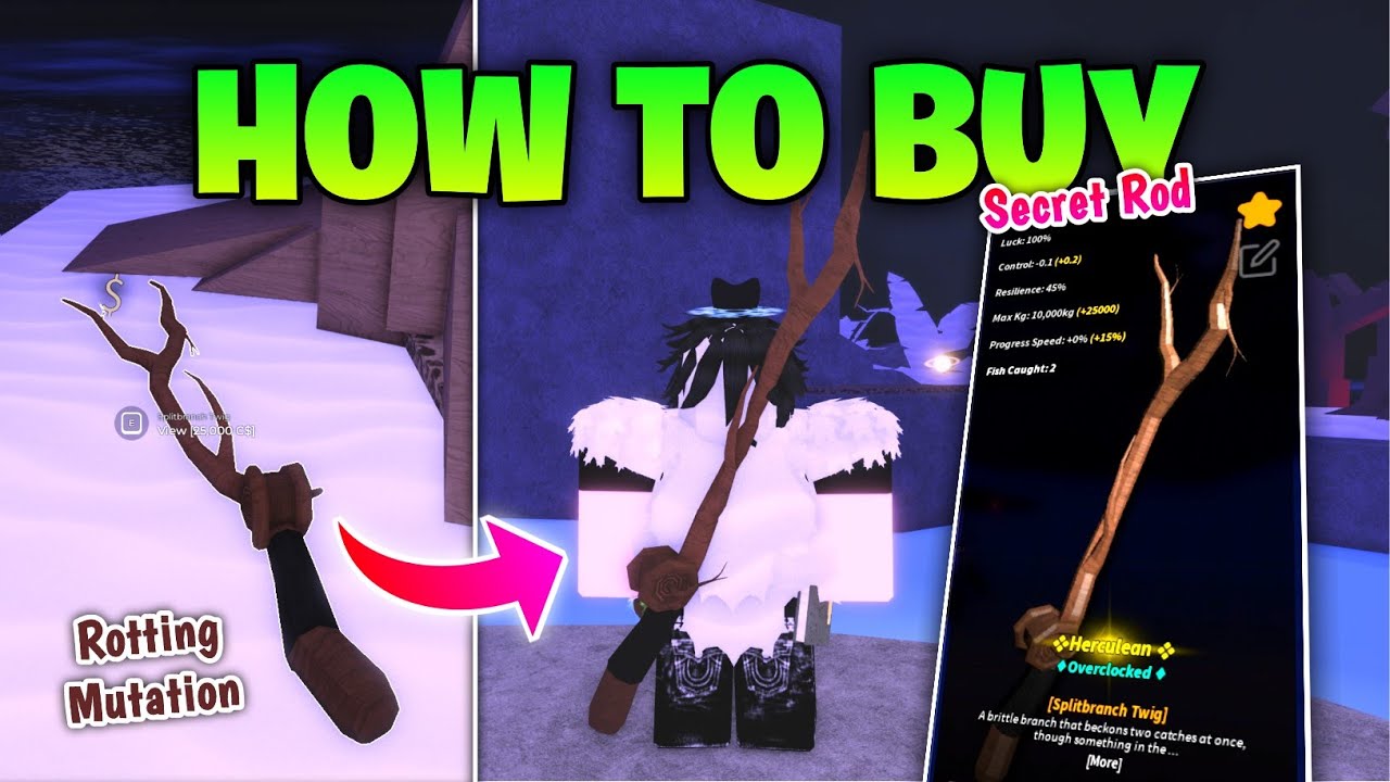 how-to-get-secret-splitbranch-twig-rod-in-fisch-rotting-mutation
